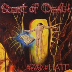 Scent Of Death (SUR) : Woven in the Book of Hate